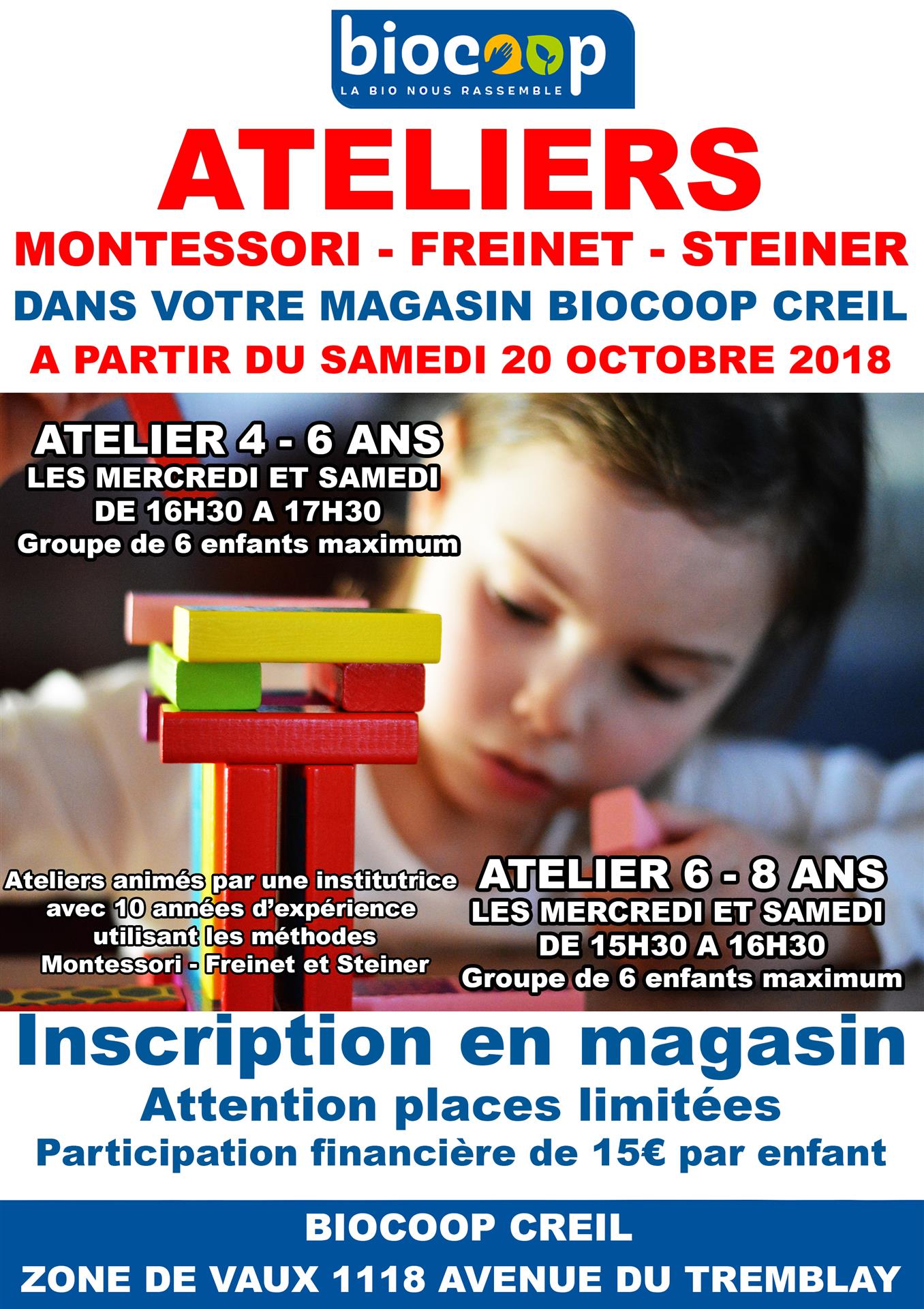 ATELIERS MONTESSORI FREINET ET STEINER DANS VOTRE BIOCOOP CREIL ATELIERS MONTESSORI FREINET ET STEINER DANS VOTRE BIOCOOP CREIL